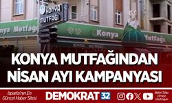 KONYA MUTFAĞINDAN NİSAN AYI KAMPANYASI
