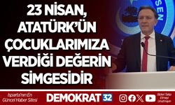 23 NİSAN, ATATÜRK’ÜN ÇOCUKLARIMIZA VERDİĞİ DEĞERİN SİMGESİDİR