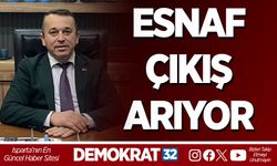 ESNAF ÇIKIŞ ARIYOR