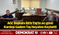 AGC Başkanı İdris Taş’ın acı günü: Kardeşini kaybetti