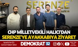 CHP Milletvekili Halıcı’dan Serenze Ayakkabı’ya Ziyaret