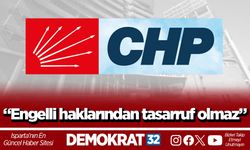 “Engelli haklarından tasarruf olmaz”