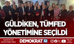 GÜLDİKEN, TÜMFED YÖNETİMİNE SEÇİLDİ