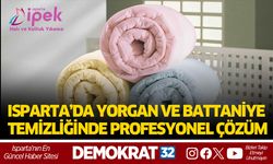 ISPARTA’DA YORGAN VE BATTANİYE TEMİZLİĞİNDE PROFESYONEL ÇÖZÜM