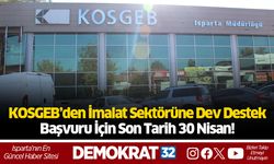 KOSGEB’den İmalat Sektörüne Dev Destek