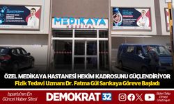 ÖZEL MEDİKAYA HASTANESİ HEKİM KADROSUNU GÜÇLENDİRİYOR