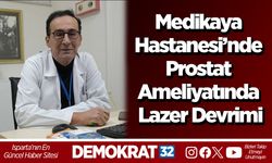 Medikaya Hastanesi’nde prostat ameliyatında lazer devrimi