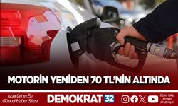 MOTORİN YENİDEN 70 TL’NİN ALTINDA