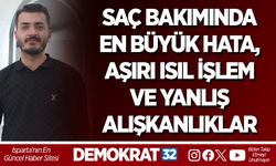 SAÇ BAKIMINDA EN BÜYÜK HATA, AŞIRI ISIL İŞLEM VE YANLIŞ ALIŞKANLIKLAR