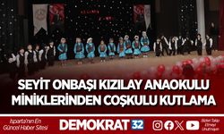 SEYİT ONBAŞI KIZILAY ANAOKULU MİNİKLERİNDEN COŞKULU KUTLAMA