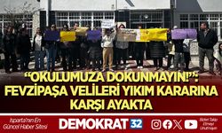“OKULUMUZA DOKUNMAYIN!”: FEVZİPAŞA VELİLERİ YIKIM KARARINA KARŞI AYAKTA