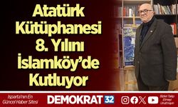 Atatürk Kütüphanesi 8. Yılını İslamköy’de Kutluyor