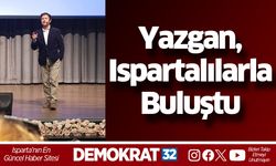 Yazgan, Ispartalılarla Buluştu