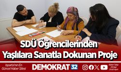 SDÜ Öğrencilerinden Yaşlılara Sanatla Dokunan Proje