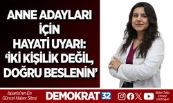 ANNE ADAYLARI İÇİN HAYATİ UYARI: ‘İKİ KİŞİLİK DEĞİL, DOĞRU BESLENİN’