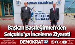 Başkan Başdeğirmen’den Selçuklu’ya İnceleme Ziyareti