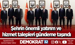 Şehrin önemli yatırım ve hizmet talepleri gündeme taşındı