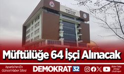 Müftülüğe 64 İşçi Alınacak