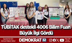 TÜBİTAK destekli 4006 Bilim Fuarı büyük ilgi gördü