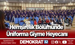 Hemşirelik Bölümünde Üniforma Giyme Heyecanı