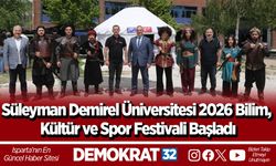 Süleyman Demirel Üniversitesi 2026 Bilim, Kültür ve Spor Festivali Başladı