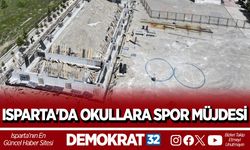 ISPARTA'DA OKULLARA SPOR MÜJDESİ