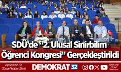 SDÜ’de “2. Ulusal Sinirbilim Öğrenci Kongresi” Gerçekleştirildi