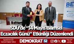 SDÜ’de “14 Mayıs Bilimsel Eczacılık Günü” Etkinliği Düzenlendi
