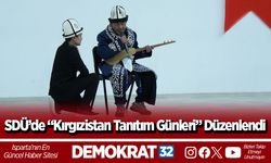 SDÜ’de “Kırgızistan Tanıtım Günleri” Düzenlendi