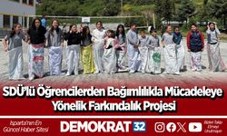 SDÜ’lü Öğrencilerden Bağımlılıkla Mücadeleye Yönelik Farkındalık Projesi