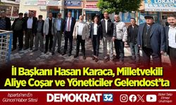 İl Başkanı Hasan Karaca, Milletvekili Aliye Coşar ve Yöneticiler Gelendost’ta