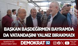 BAŞKAN BAŞDEĞİRMEN BAYRAMDA DA VATANDAŞINI YALNIZ BIRAKMADI