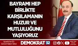 BAYRAMI HEP BİRLİKTE KARŞILAMANIN HUZUR VE MUTLULUĞUNU YAŞIYORUZ