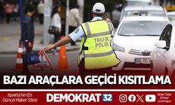 BAZI ARAÇLARA GEÇİCİ KISITLAMA