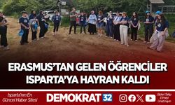 ERASMUS’TAN GELEN ÖĞRENCİLER ISPARTA’YA HAYRAN KALDI