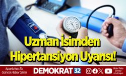 Uzman İsimden Hipertansiyon Uyarısı!