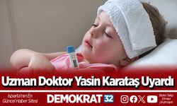 Uzman Doktor Yasin Karataş Uyardı:  “Risk 60 Kat Artıyor, Panik Yapmayın”