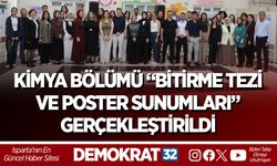 KİMYA BÖLÜMÜ “BİTİRME TEZİ VE POSTER SUNUMLARI” GERÇEKLEŞTİRİLDİ