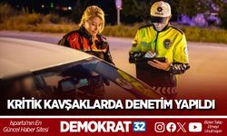 Kritik Kavşaklarda Denetim Yapıldı