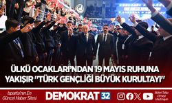 ÜLKÜ OCAKLARI’NDAN 19 MAYIS RUHUNA YAKIŞIR "TÜRK GENÇLİĞİ BÜYÜK KURULTAYI"