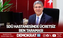 SDÜ HASTANESİNDE ÜCRETSİZ BEN TARAMASI