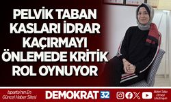 PELVİK TABAN KASLARI İDRAR KAÇIRMAYI ÖNLEMEDE KRİTİK ROL OYNUYOR