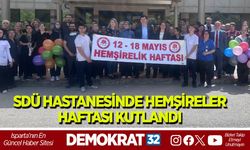 SDÜ HASTANESİNDE HEMŞİRELER HAFTASI KUTLANDI