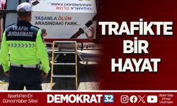 TRAFİKTE BİR HAYAT, FARKINDALIK VE EĞİTİMİ