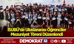 ISUBÜ’de Uluslararası Öğrenciler Mezuniyet Töreni Düzenlendi