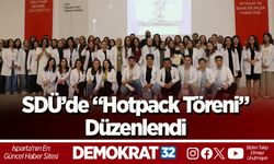 SDÜ’de “Hotpack Töreni” Düzenlendi