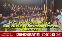 Mustafa Kaçıkoç Anadolu Lisesi Türk Halk Müziği Korosu’ndan Muhteşem Yıl Sonu Konseri