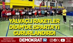 YALVAÇLI RAKETLER DİDİM’DE ISPARTA’YI GURURLANDIRDI