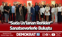 “Suda Us’lanan Renkler” Sanatseverlerle Buluştu
