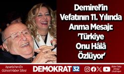 Demirel'in Vefatının 11. Yılında Anma Mesajı: 'Türkiye Onu Hâlâ Özlüyor'